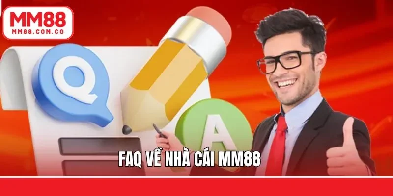 FAQ về giao dịch nạp điểm cược tại MM88