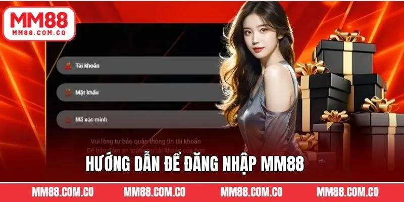 Quy trình đăng nhập MM88 nhanh chóng và an toàn