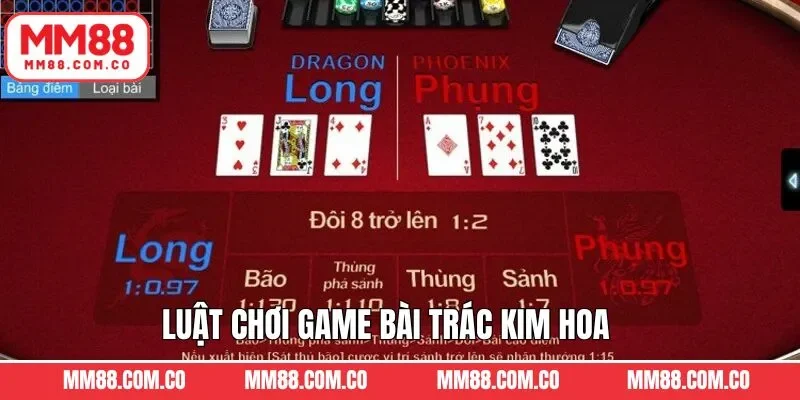 Nắm rõ về quy tắc, tỷ lệ cược trong Trác Kim Hoa