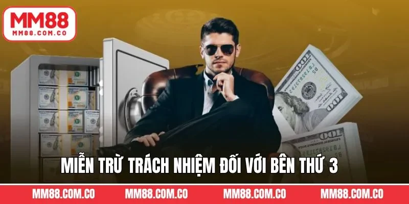 Điều khoản quy định miễn trách nhiệm đối với bên thứ 3