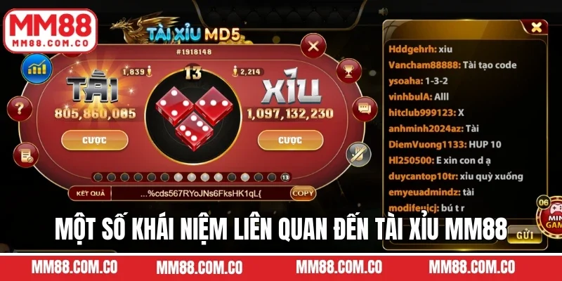 Một số khái niệm liên quan đến tài xỉu MM88