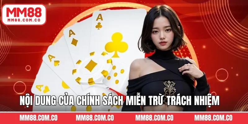 Các điều khoản miễn trừ trách nhiệm tại nhà cái MM88