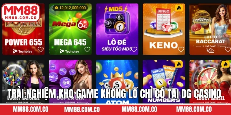 Trải nghiệm kho game khổng lồ chỉ có tại DG Casino